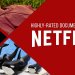 Are You Watching The Best Documentaries On Netflix? 10 Best documentaries on Netflix